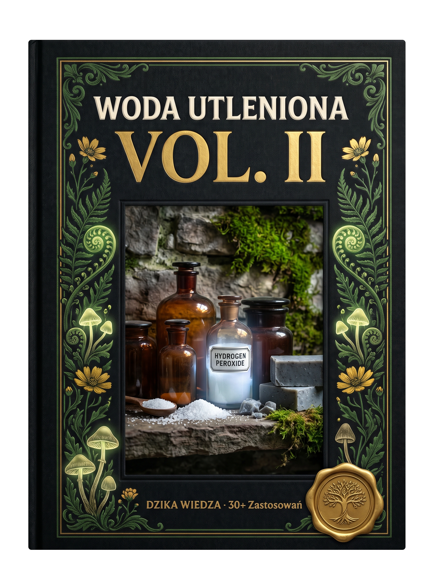 Vol. II — Woda Utleniona